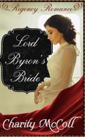 Lord Byron's Bride 1535115890 Book Cover