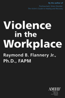 Violence in the Workplace 1590563603 Book Cover
