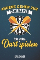 Kalender: 2020 A5 1 Woche 2 Seiten - 110 Seiten - Andere gehen zur Therapie Dart 1655685600 Book Cover