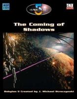 The Coming of Shadows (Babylon 5 Roleplaying Game) 1904577180 Book Cover