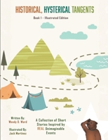 historical, hysterical tangents: Book 1 B0FNBHWDP6 Book Cover