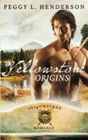Yellowstone Origins 1096699338 Book Cover