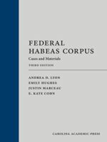 Federal Habeas Corpus: Cases and Materials 1531025994 Book Cover