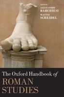 The Oxford Handbook of Roman Studies 0198856008 Book Cover