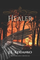 Healer (The Hurricane Chronicles) B0BHG81FLF Book Cover