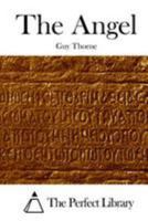 The Angel (Classic Reprint) 1517620252 Book Cover