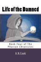 Life of the Damned 1514347598 Book Cover