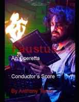 Faustus: An Operetta: Conductor's Score B0FXMJ9KBZ Book Cover