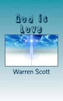 God Is Love 1508707146 Book Cover