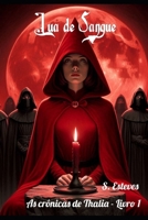 Lua de Sangue (As Crônicas de Thalia) (Portuguese Edition) B0DPHS2G4T Book Cover