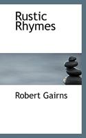 Rustic Rhymes 1016537824 Book Cover