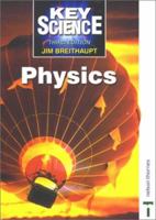 Key Science: Physics (Key Science) 0748762434 Book Cover