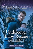 Undercover Baby Rescue 1335597824 Book Cover
