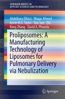 Proliposomes: A Manufacturing Technology of Liposomes for Pulmonary Delivery via Nebulization 3319012967 Book Cover