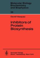 Inhibitors of Protein Biosynthesis 3642813119 Book Cover