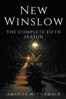 New Winslow: The Complete Fifth Season B0BSW6HQ5L Book Cover