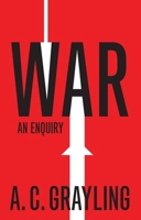 War: An Enquiry 0300234457 Book Cover