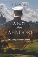 A Boy from Hahndorf: The Long Journey Home 1735101109 Book Cover