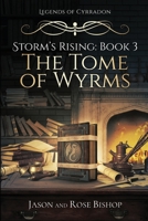 The Tome of Wyrms B091CJV42P Book Cover