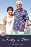 A Diary of Love: Sealed With a Kiss Past 70 1979383170 Book Cover