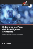 Il doxxing nell'era dell'intelligenza artificiale (Italian Edition) 6630132513 Book Cover