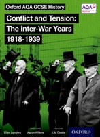 Oxford Aqa History for GCSE: Conflict and Tension 1918-1939 0198370113 Book Cover