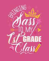 Bringing Sass To My 1st Grade Class: Back To School Composition Notebook Gifts For First Grade Girls; 110 Pages, Wide Ruled 7.5 x 9.25 Distressed Matte Cover 1078188548 Book Cover