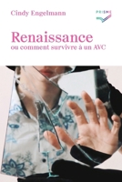 Renaissance ou comment survivre à un AVC (French Edition) 2889262375 Book Cover