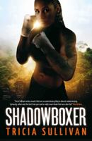 Shadowboxer 1781082820 Book Cover