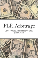 PLR Arbitrage 1648303056 Book Cover