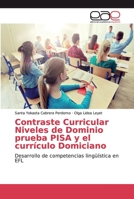 Contraste Curricular Niveles de Dominio prueba PISA y el currículo Domiciano 6202099739 Book Cover