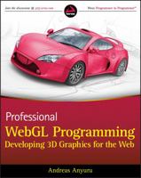 Professional WebGL Programming: Developing 3D Graphics for the Web 1119968860 Book Cover