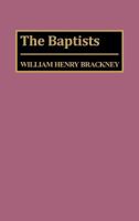 The Baptists 0275948595 Book Cover
