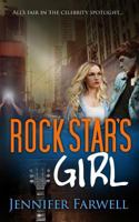 Rock Star's Girl 0987730703 Book Cover
