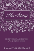 Her-Story: 366 Devotions from 21 Centuries of the Christian Church 1781917507 Book Cover