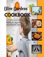 Olive Gardens: appetizers made with pie crust B0BJTXSQJ9 Book Cover