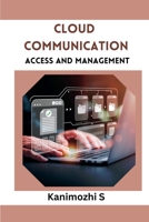 Cloud Communication Access and Management 2504676239 Book Cover