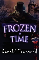 Frozen N Time B08J2186VM Book Cover