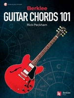 Berklee Guitar Chords 101: Learn the Berklee Approach to Guitar Chords 0876392273 Book Cover