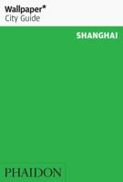 Wallpaper* City Guide Shanghai 2015 071486854X Book Cover