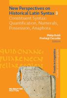 New Perspectives on Historical Latin Syntax: Volume 3--Complex Sentences, Grammaticalization and Typology (Trends in Linguistics. Studies and Monographs [Tilsm]) 3110207540 Book Cover