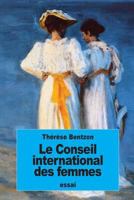 Le Conseil International Des Femmes 1539738817 Book Cover