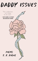 Daddy Issues: Poems B0BJ4PTWMQ Book Cover