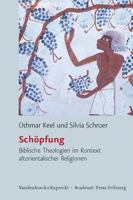 Schopfung: Biblische Theologien Im Kontext Altorientalischer Religionen 3525535007 Book Cover