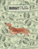 Budget Planner 2020: Monthly Budget Planner Organizer - Bills Expenses Savings Debt - Tan Dachshund (Track Your Money & Spending - Funny Dog Lover & Owner) 1672345359 Book Cover