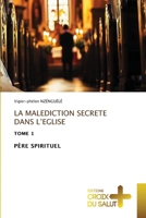 La Malediction Secrete Dans l'Eglise (French Edition) 6209576338 Book Cover