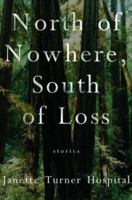 North of Nowhere, South of Loss 0393327523 Book Cover