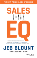 Sales EQ: How Ultra High Performers Leverage Sales-Specific Emotional Intelligence to Close the Complex Deal 1119312574 Book Cover