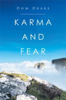Karma and Fear 1514494787 Book Cover