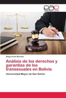 An�lisis de los derechos y garant�as de los transexuales en Bolivia 6203030546 Book Cover